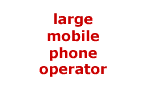 a large mobile phone operator